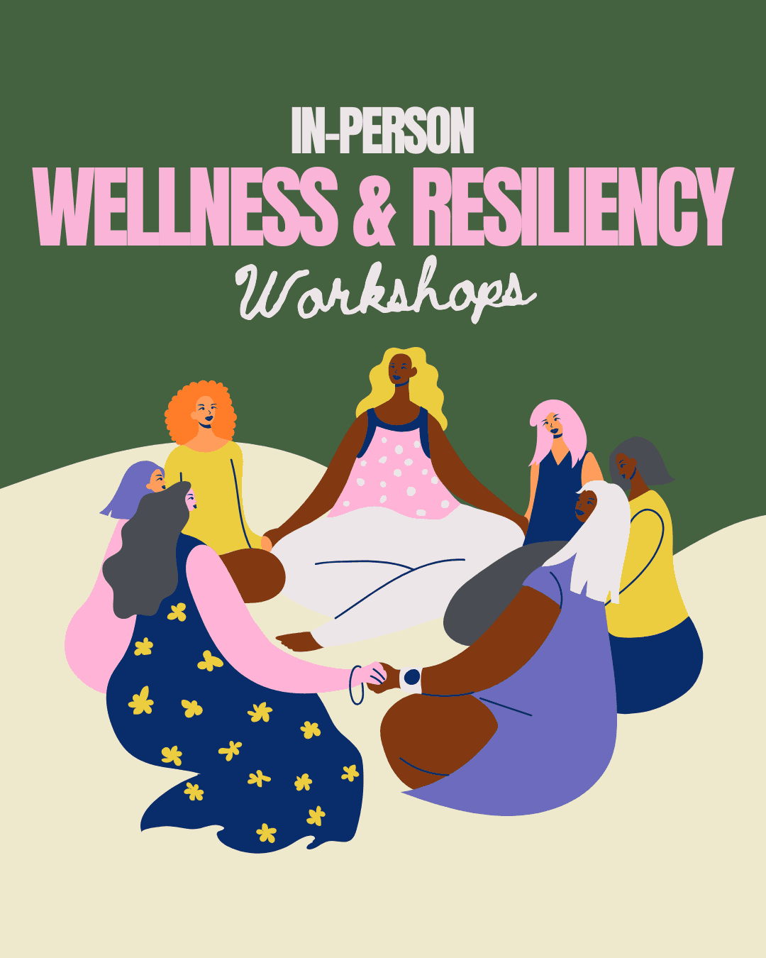 Wellness & Resiliency Workshops